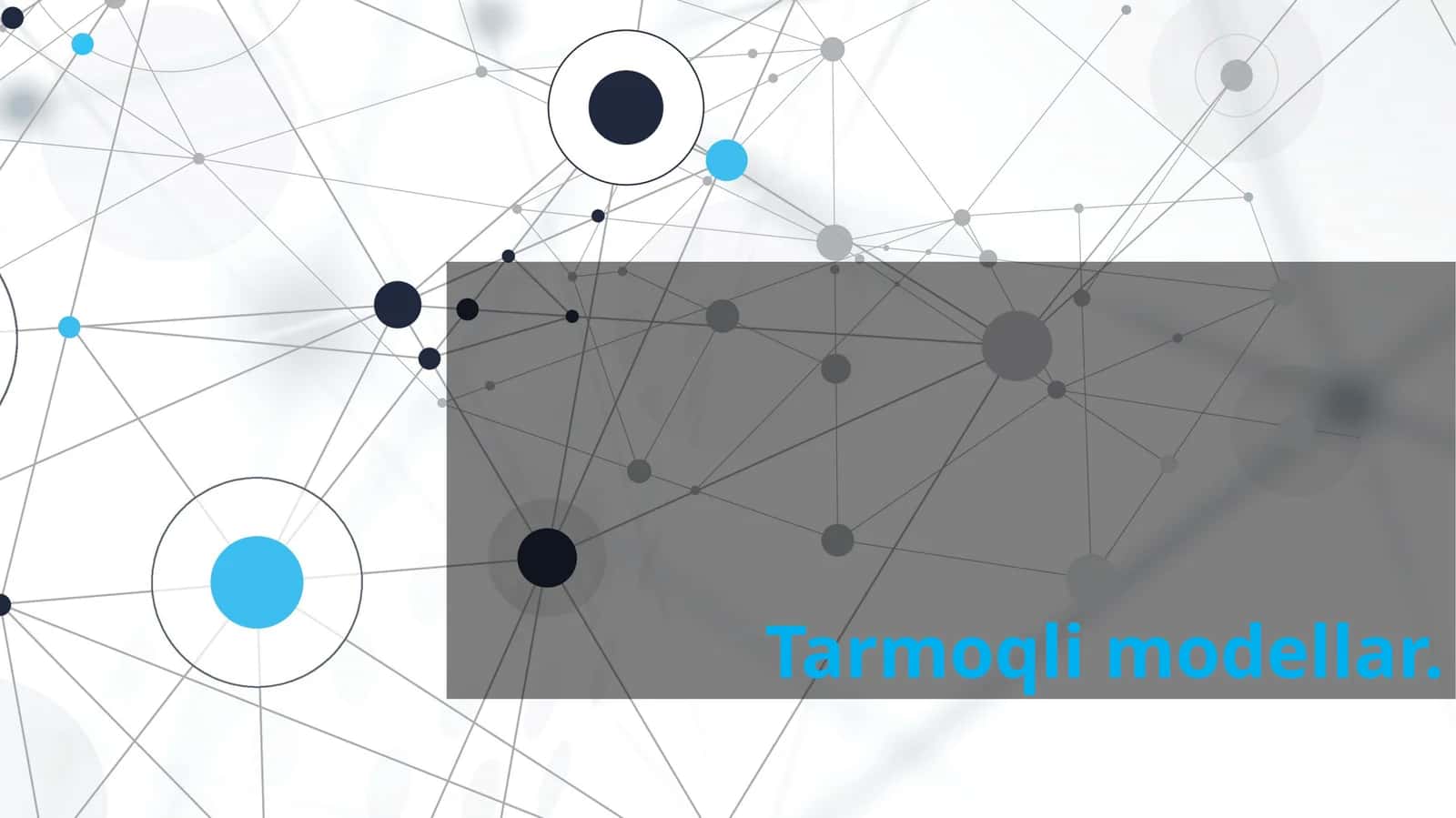 Tarmoqli modellar