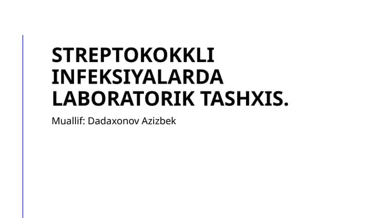 Streptokokkli infeksiyalarni laboratoriyada tanilash