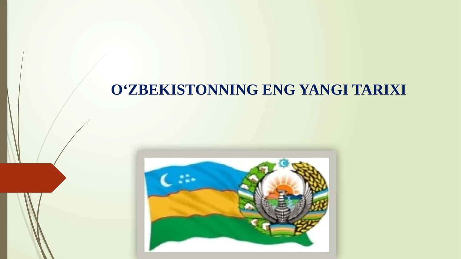 O‘ZBEKISTONNING ENG YANGI TARIXI
