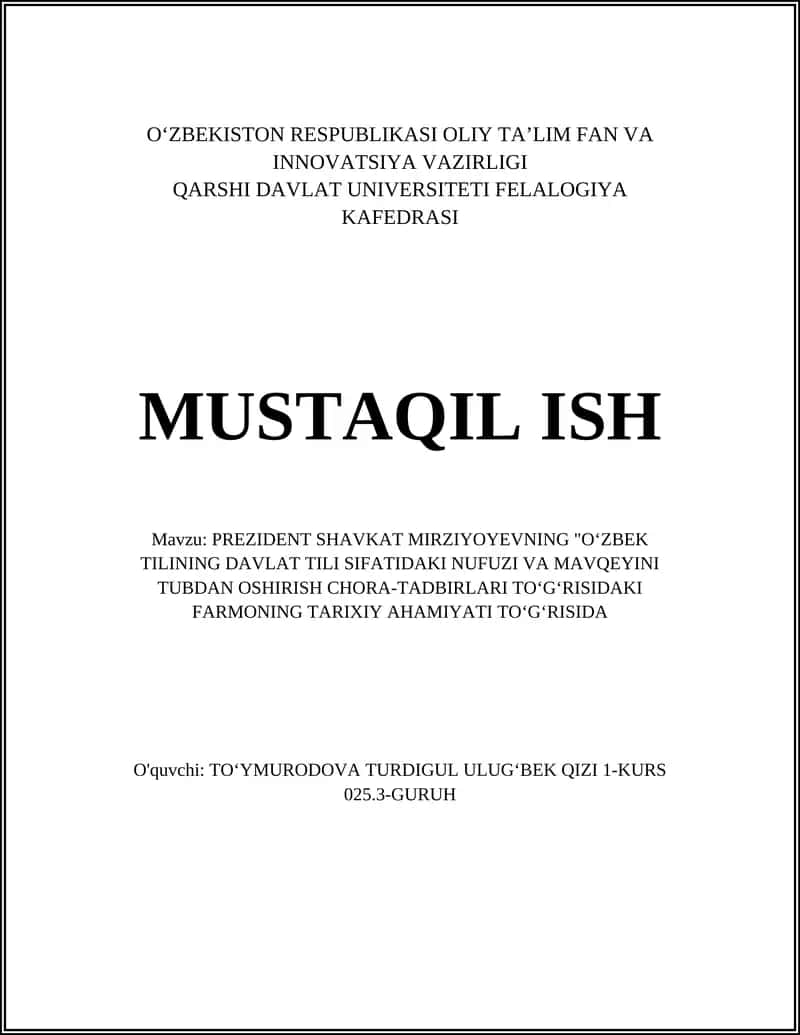 PREZIDENT SHAVKAT MIRZIYOYEVNING "OʻZBEK TILINING DAVLAT TILI SIFATIDAKI NUFUZI VA MAVQEYINI TUBDAN OSHIRISH CHORA-TADBIRLARI TOʻGʻRISIDAKI FARMONING TARIXIY AHAMIYATI TOʻGʻRISIDA"
