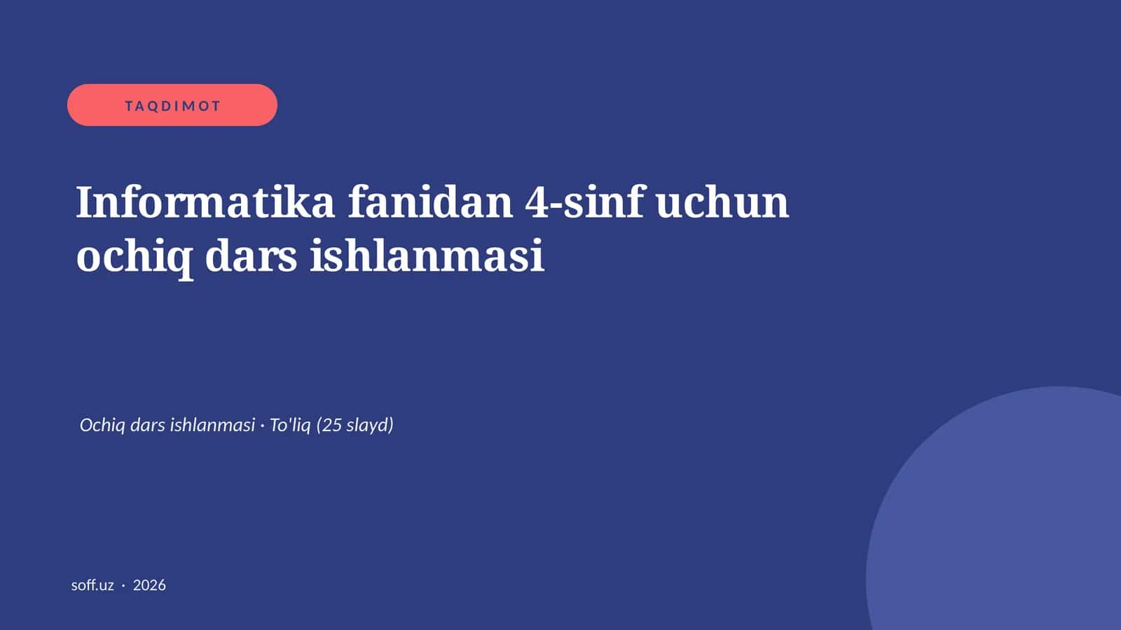 Informatika fanidan 4-sinf uchun ochiq dars ishlanmasi