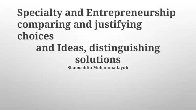 Specialty And Entrepreneurship