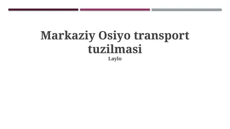 Markaziy Osiyo transport tuzilmasi