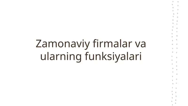 Zamonaviy firmalar va ularning funksiyalari
