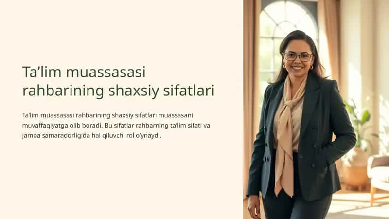 Taʼlim muassasasi rahbarining shaxsiy sifatlari