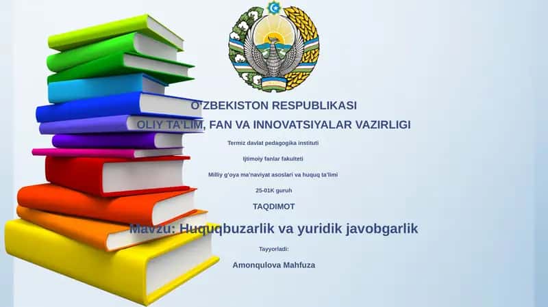 Huquqbuzarlik va yuridik javobgarlik