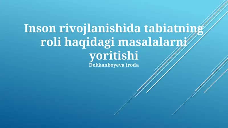 Tabiat va Inson Taraqqiyoti: Asosiy Masalalar