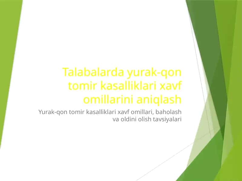 Talabalarda yurak-qon tomir kasalliklari xavf omillarini aniqlash