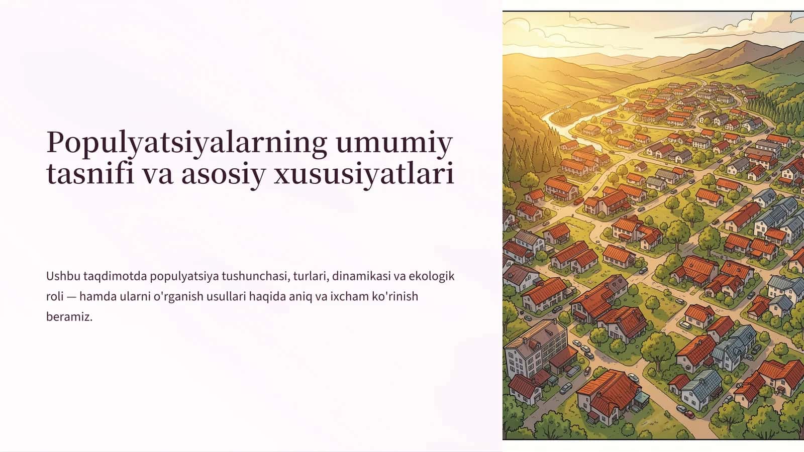 Populyatsiyalarning umumiy tasnifi va asosiy xususiyatlari
