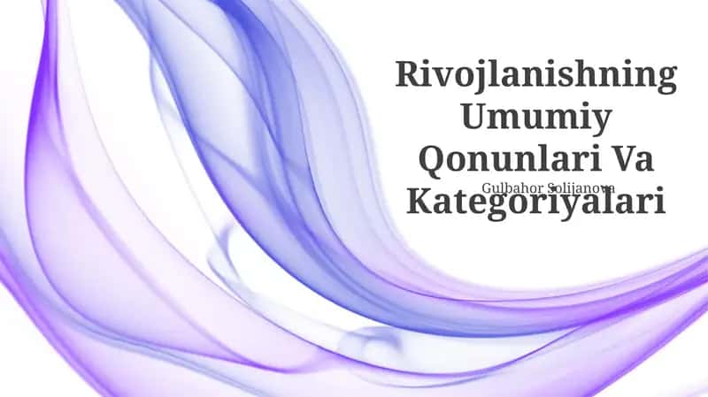 Rivojlanishning Umumiy Qonunlari Va Kategoriyalari