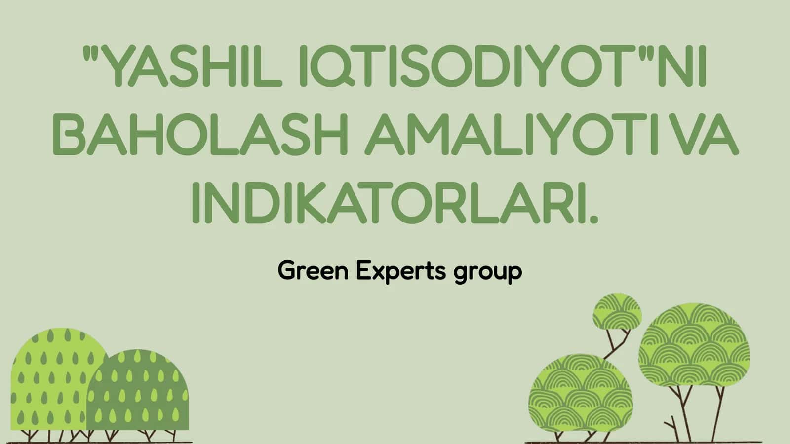 YASHIL IQTISODIYOTNI BAHOLASH AMALIYOTI VA INDIKATORLARI