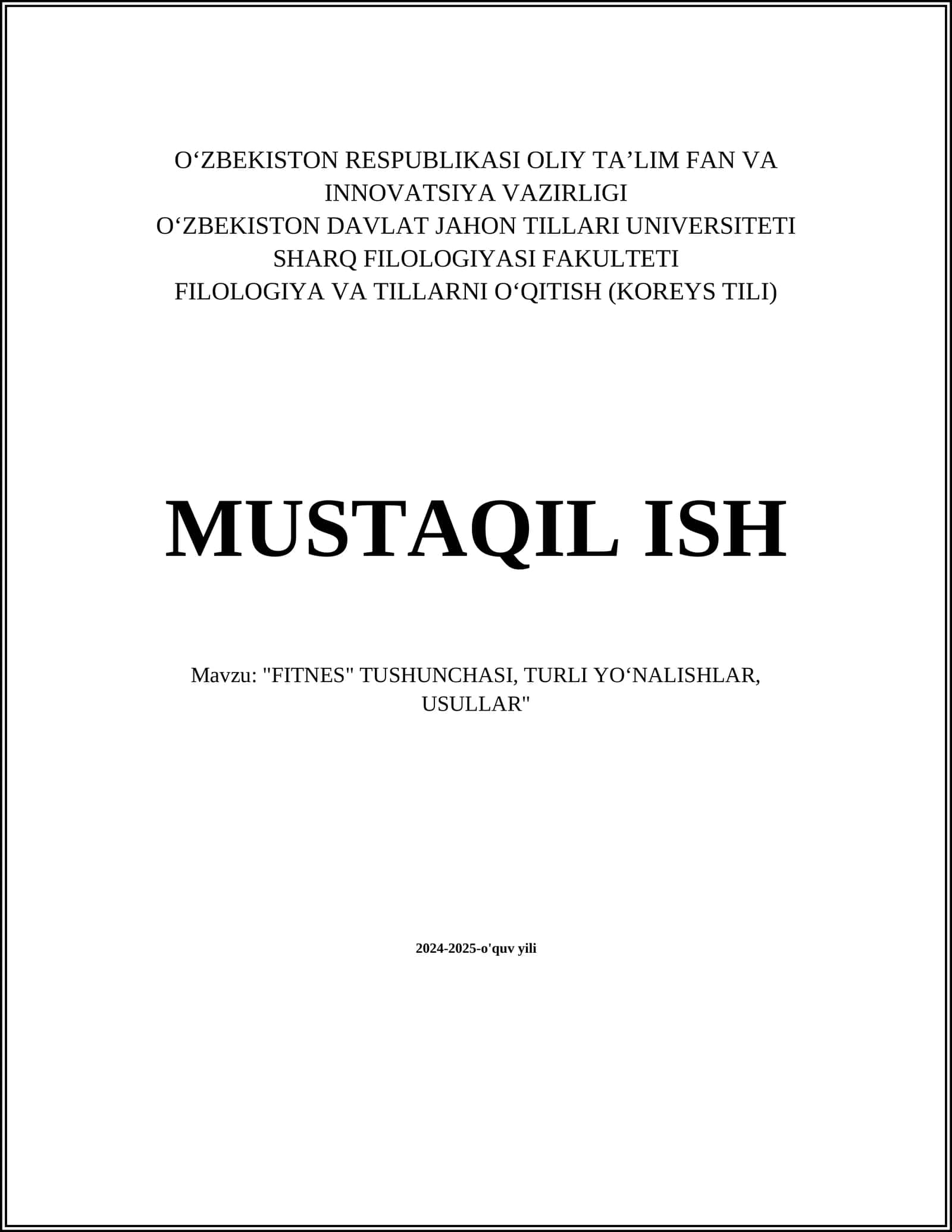 "FITNES" TUSHUNCHASI, TURLI YOʻNALISHLAR, USULLAR