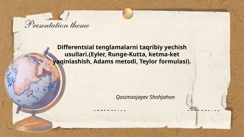 Differentsial tenglamalarni taqribiy yechish usullari