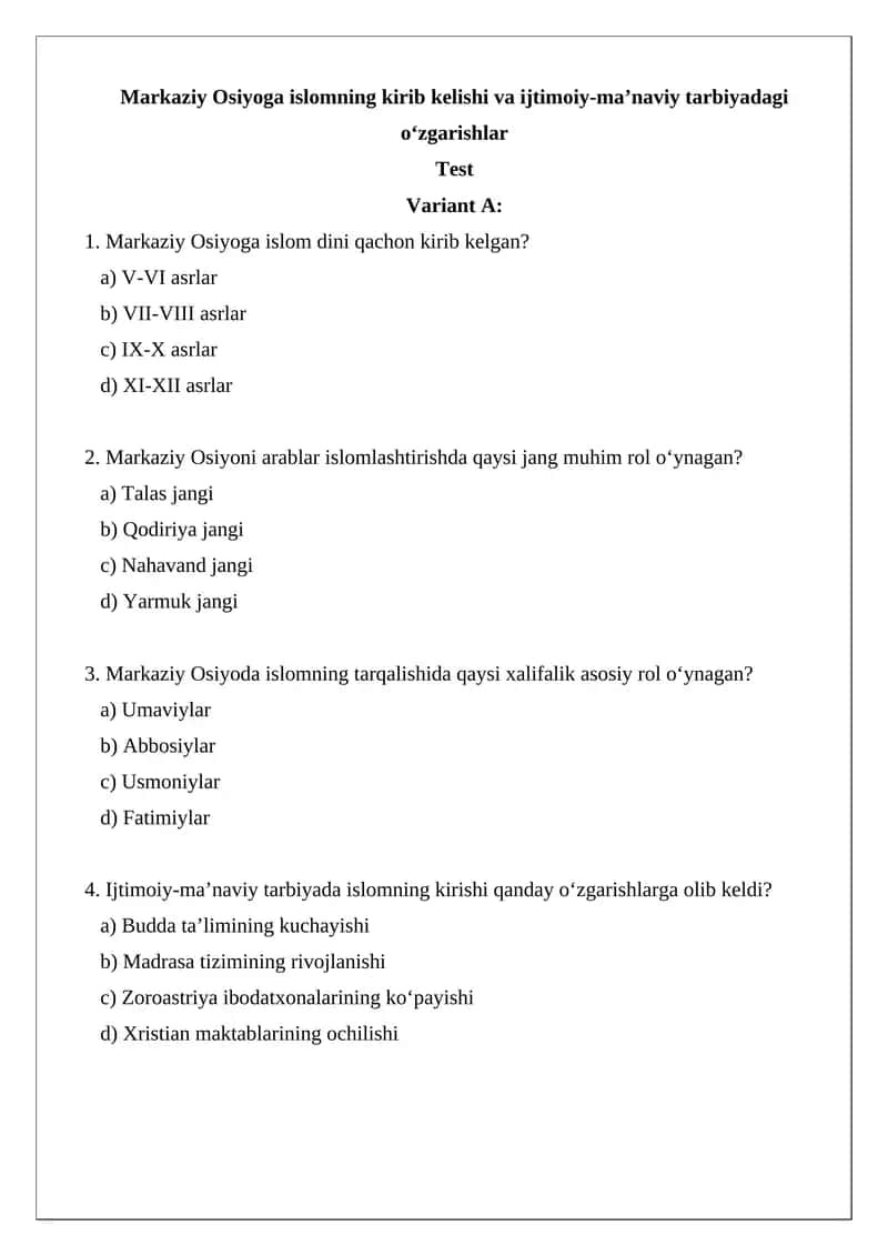 Markaziy Osiyoga islomning kirib kelishi va ijtimoiy-ma’naviy tarbiyadagi o‘zgarishlar Test