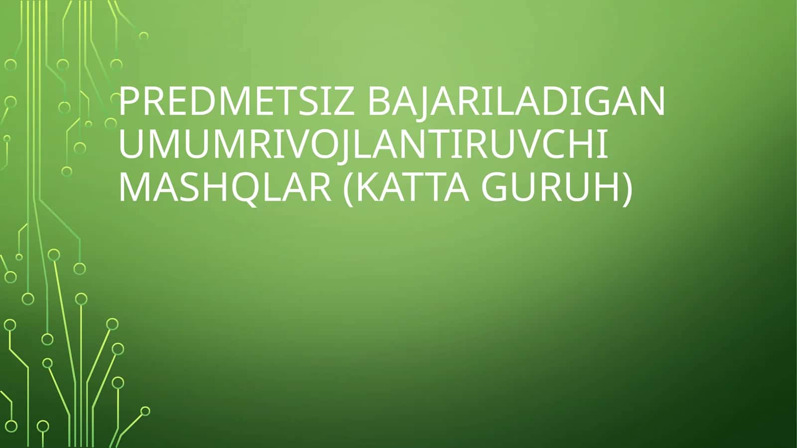 Umumiy rivojlantiruvchi mashqlar (katta guruh)