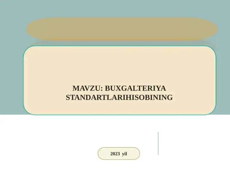 Buxgalteriya standartlari hisobi