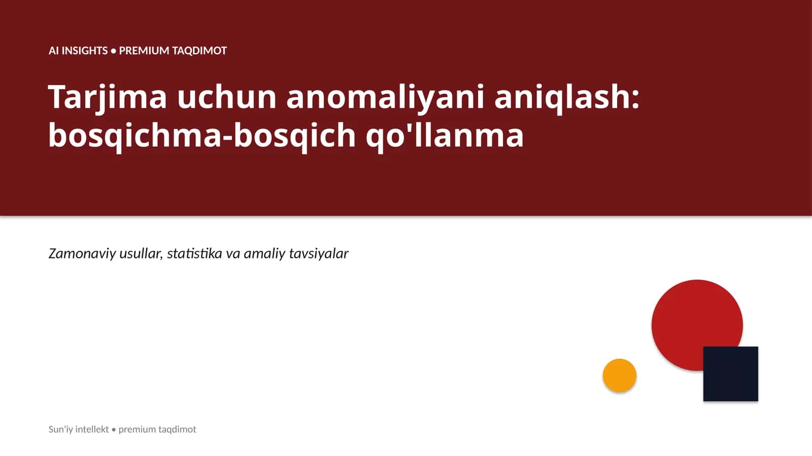 Tarjima uchun anomaliyani aniqlash: bosqichma-bosqich qo'llanma