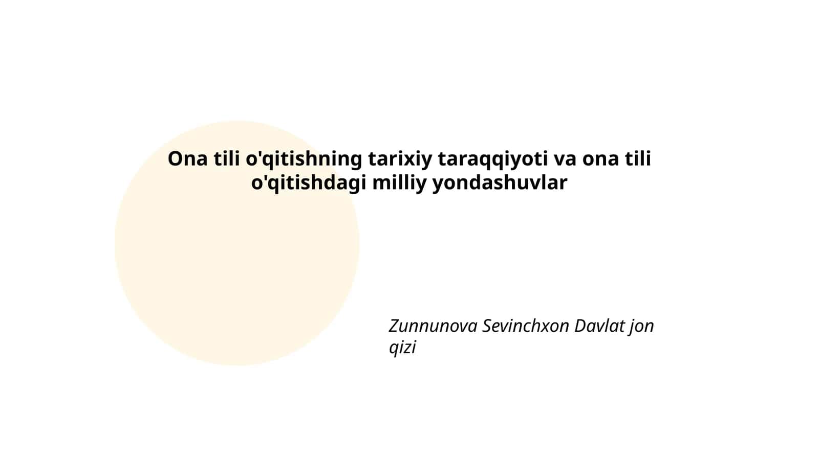 Ona tili o'qitishning tarixiy taraqqiyoti va ona tili o'qitishdagi milliy yondashuvlar