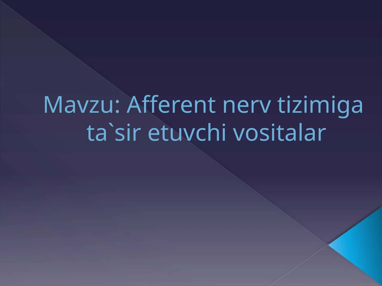 Afferentnervtizimigata`siretuvchivositalar