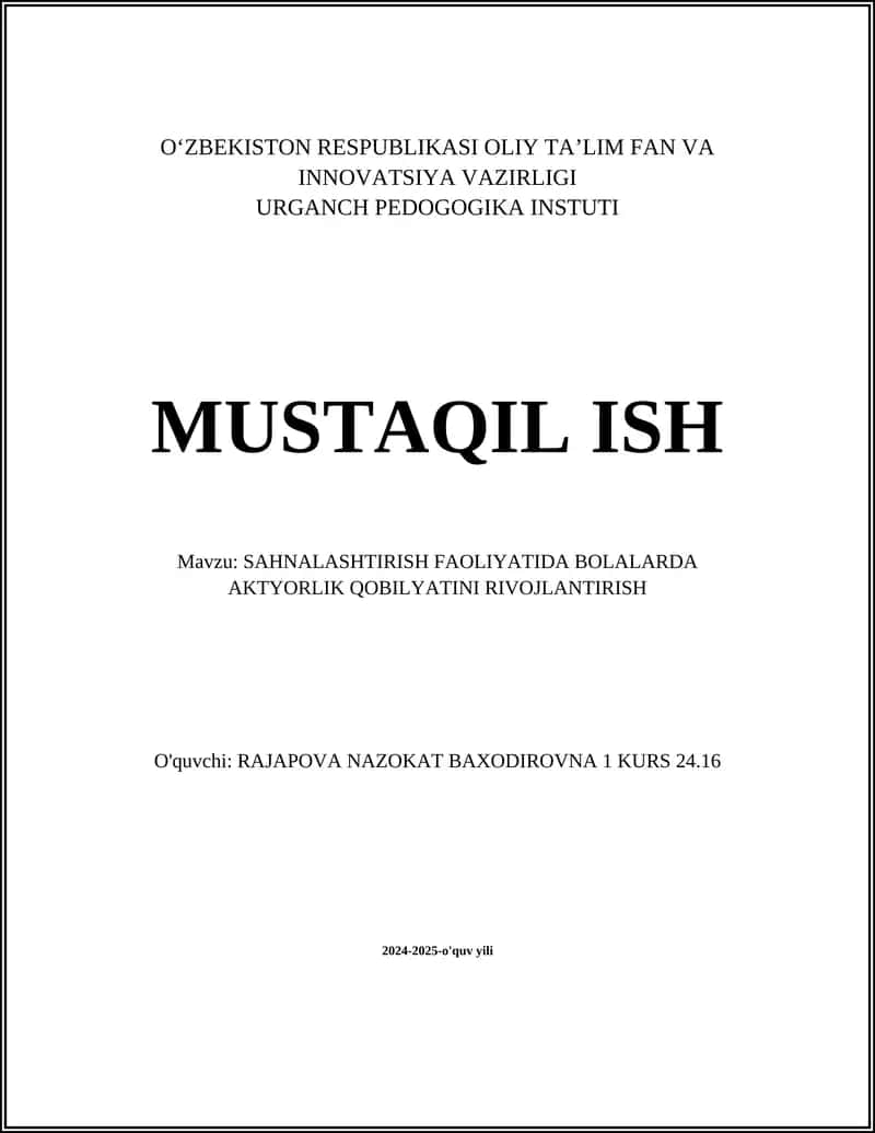 SAHNALASHTIRISH FAOLIYATIDA BOLALARDA AKTYORLIK QOBILYATINI RIVOJLANTIRISH
