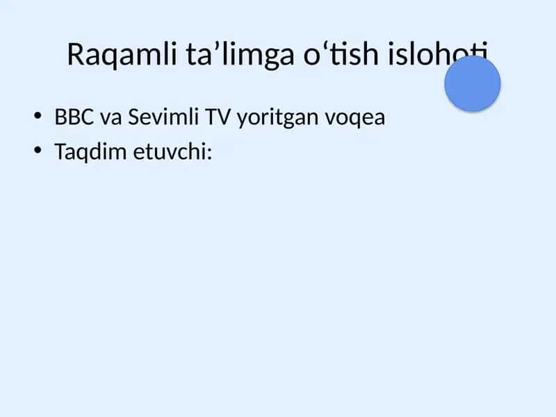 Raqamli ta’limga o‘tish islohoti