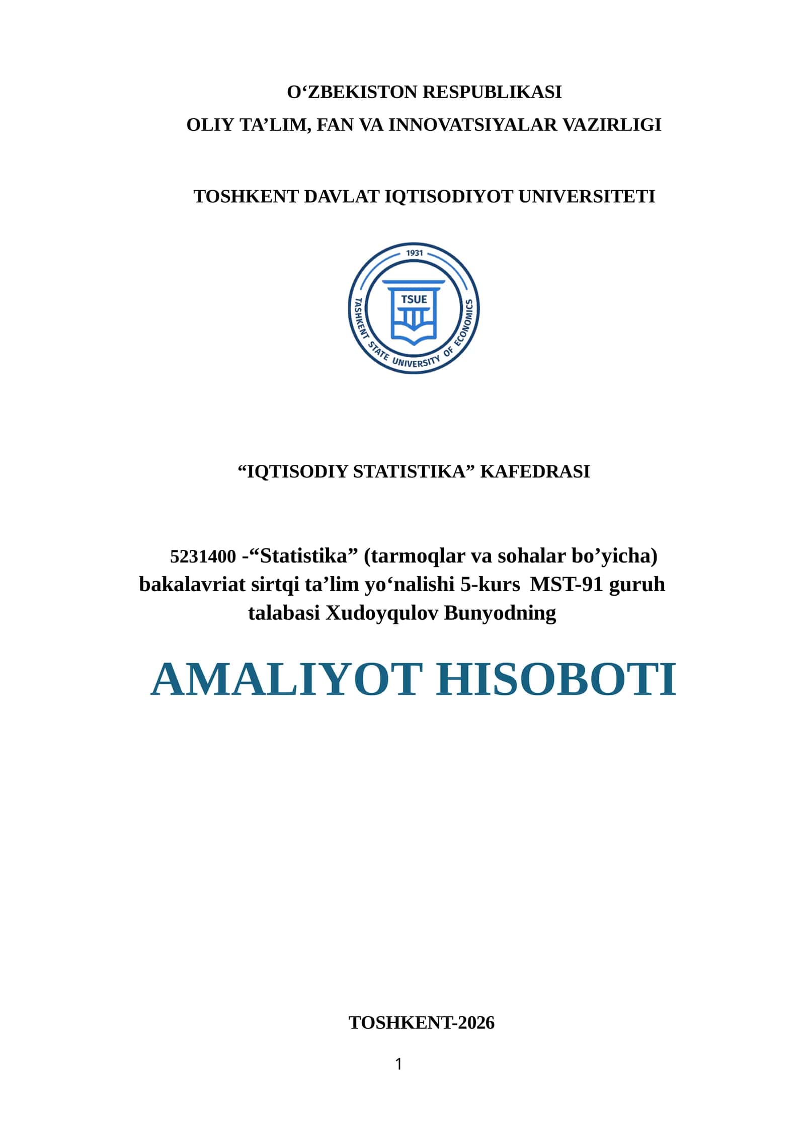 AMALIYOT HISOBOTI. Toshkent shahar Yakkasaroy tumani iqtisodiyot va moliya boʻlimi. 13 ta mavzu b.n