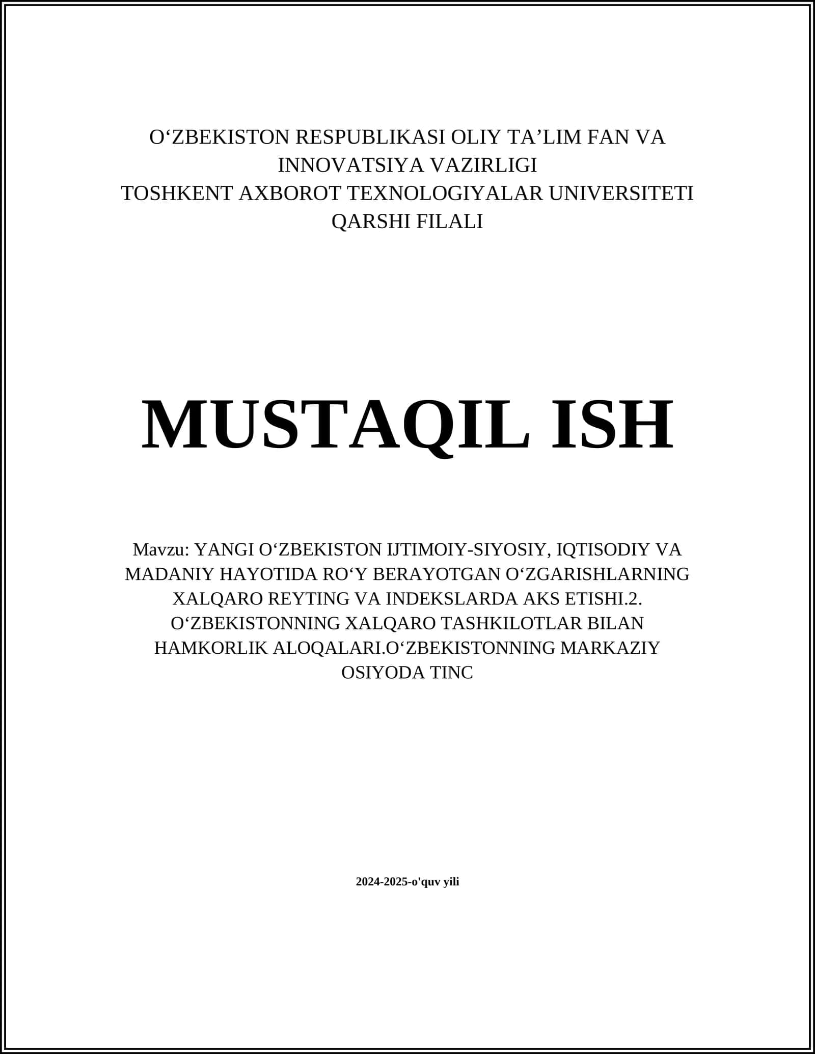 YANGI O'ZBEKISTON IJTIMOIY-SIYOSIY, IQTISODIY VA MADANIY HAYOTIDA ROʻY BERAYOTGAN OʻZGARISHLARNING XALQARO REYTING VA INDEKSLARDA AKS ETISHI