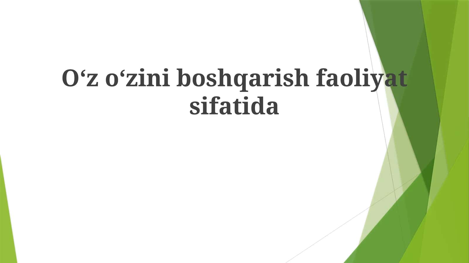 O'z-o'zini boshqaruv ildizlari