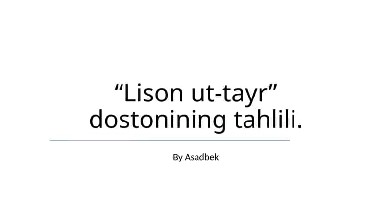 Lison Ut-Tayr dostonining tahlili