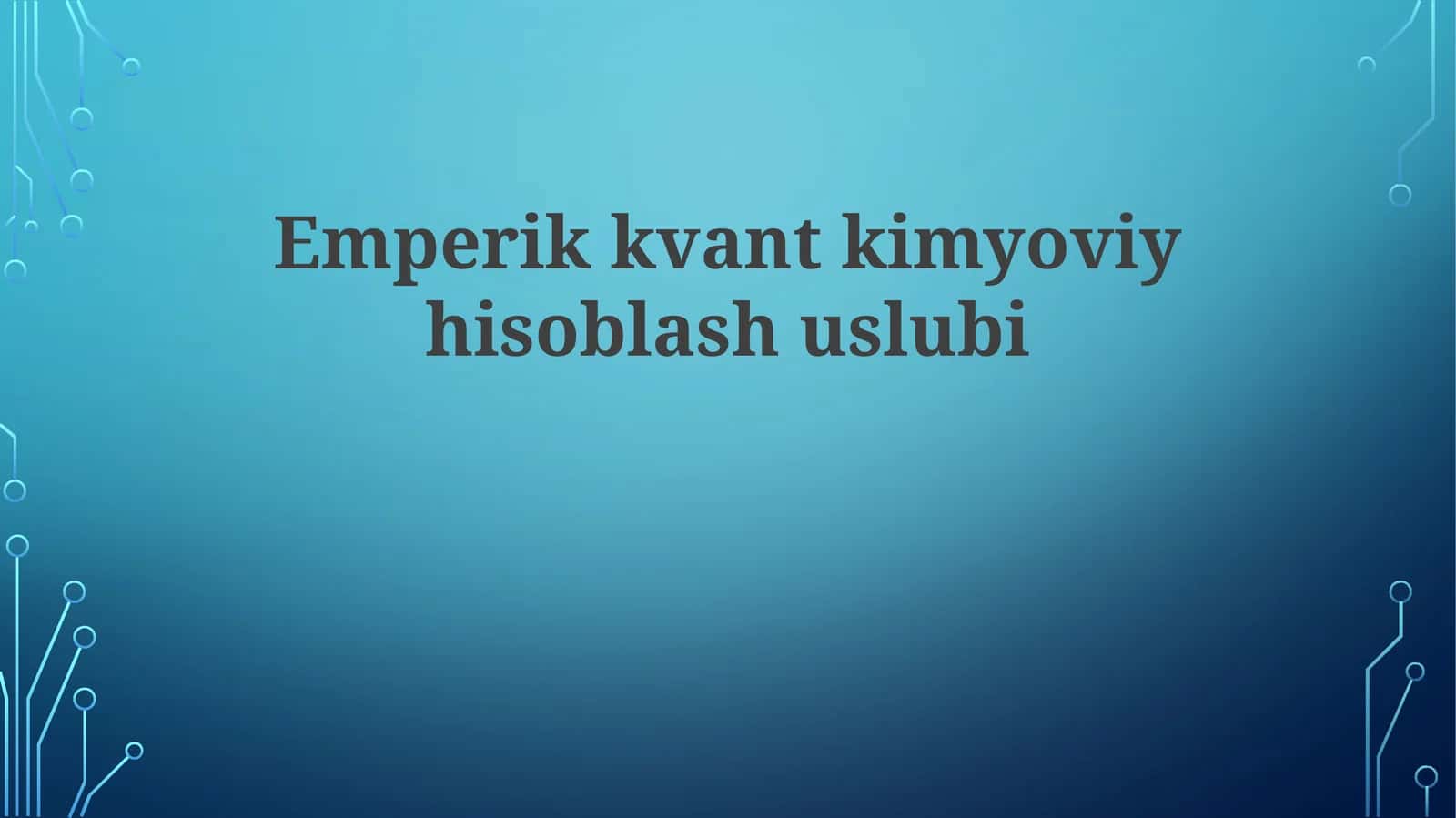 Emperikkvantkimyoviyhisoblashuslubi