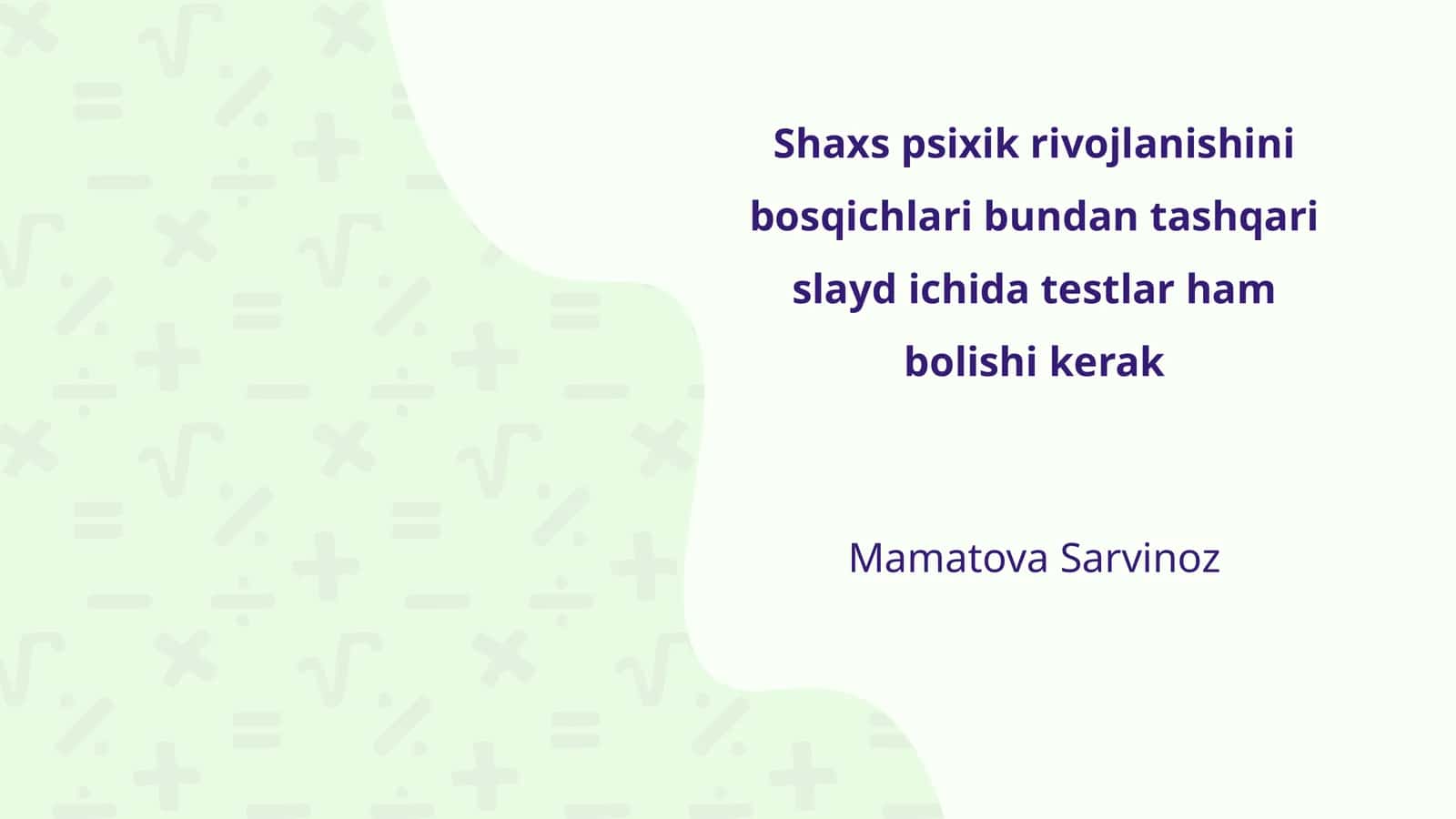 Shaxs psixik rivojlanishini bosqichlari