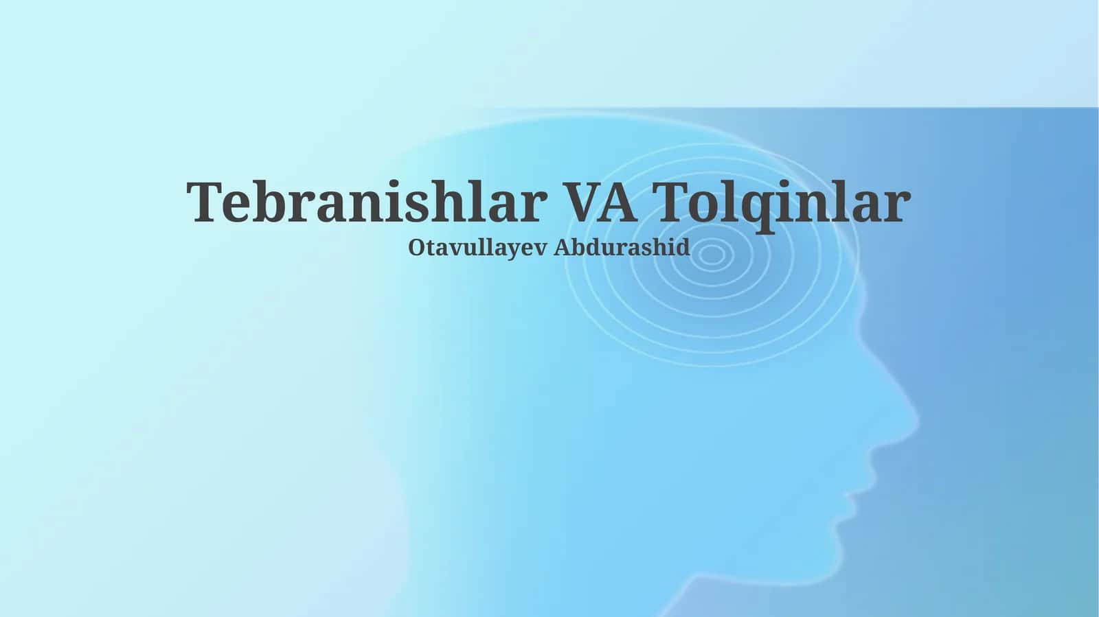 Tebranishlar VA Tolqinlar