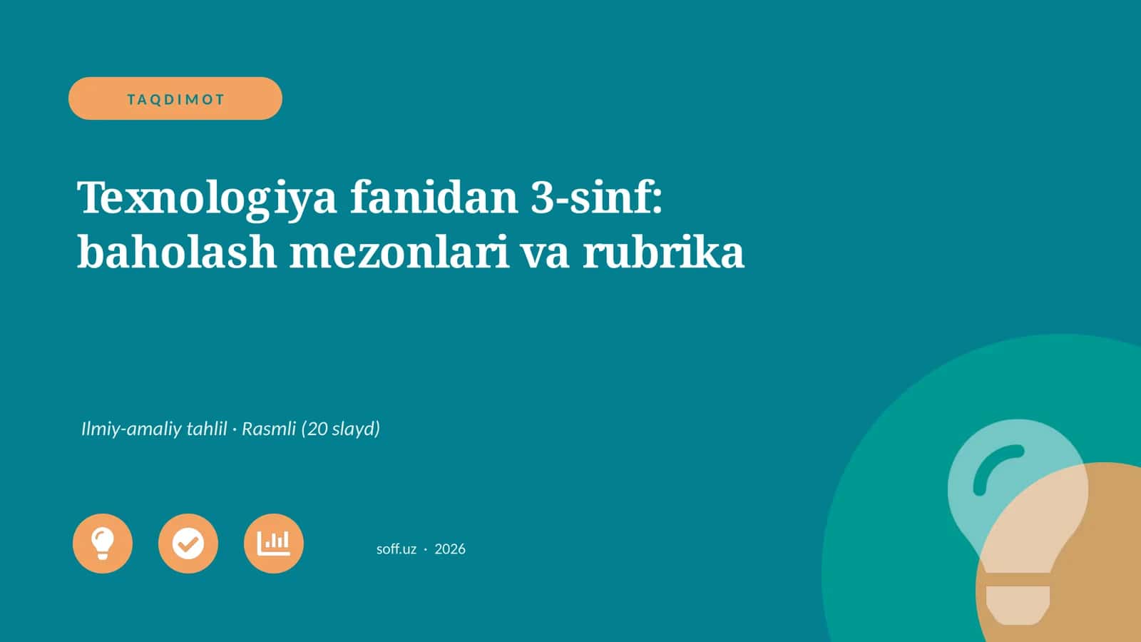 Texnologiya fanidan 3-sinf: baholash mezonlari va rubrika