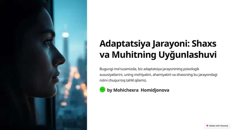 Adaptatsiya Jarayoni: Shaxs va Muhitning Uyğunlashuvi