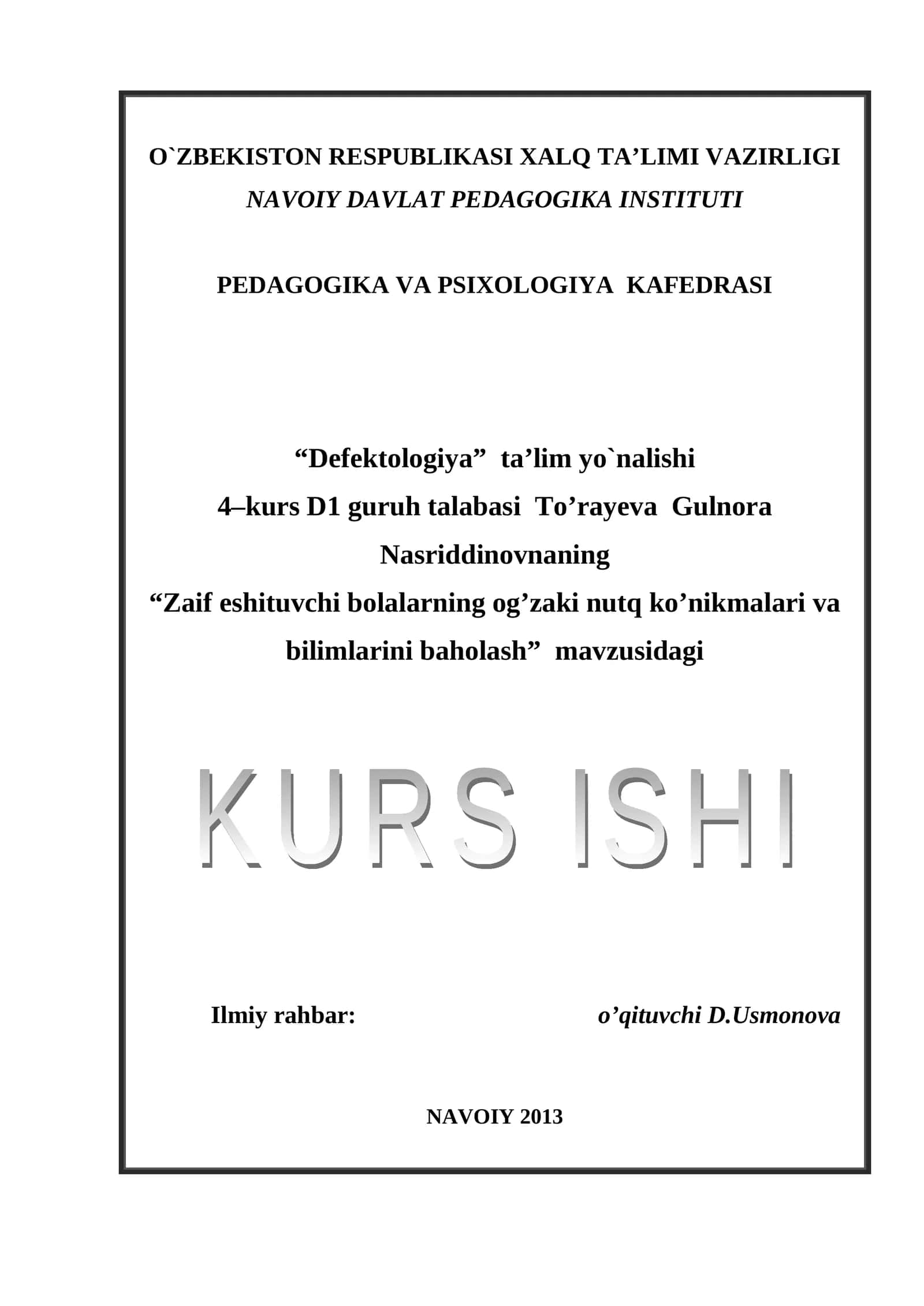 Zaif eshituvchi bolalarning og’zaki nutq ko’nikmalari va bilimlarini baholash