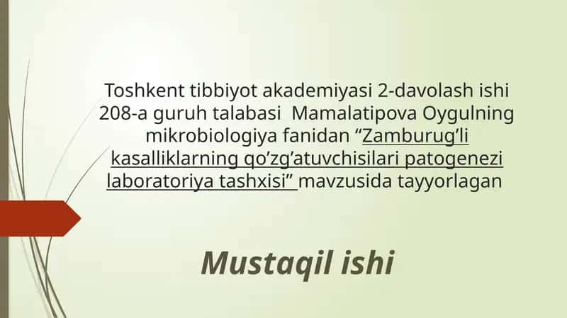 Zamburug’lik asalliklarning qo’zg’atuvchisi patogenezilaboratoriyatashxisi