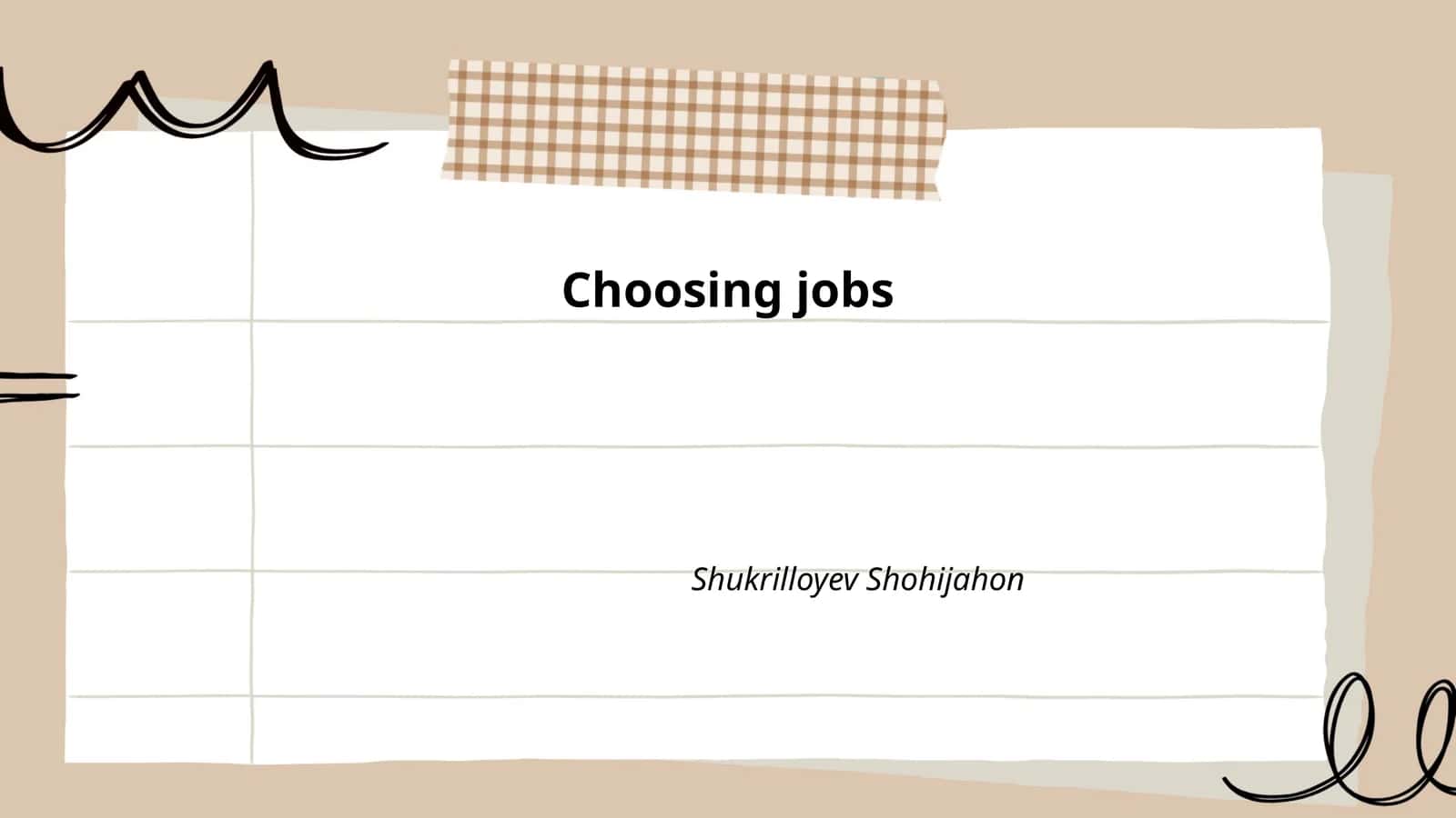 Choosing jobs