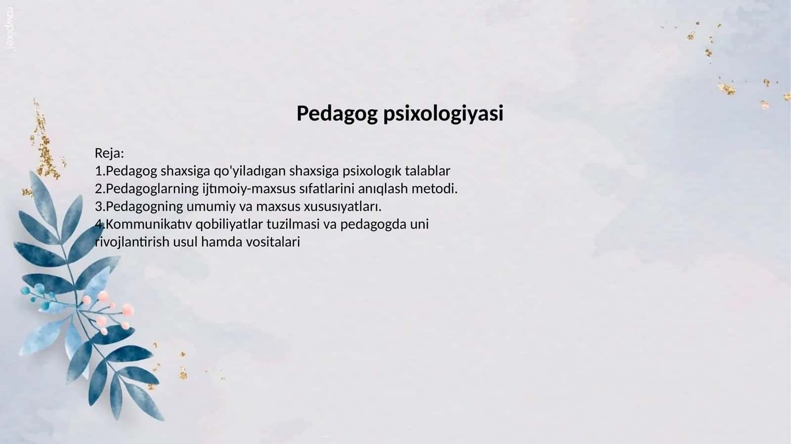 Pedagog psixologiyasi mavzusida slayd taqdimot