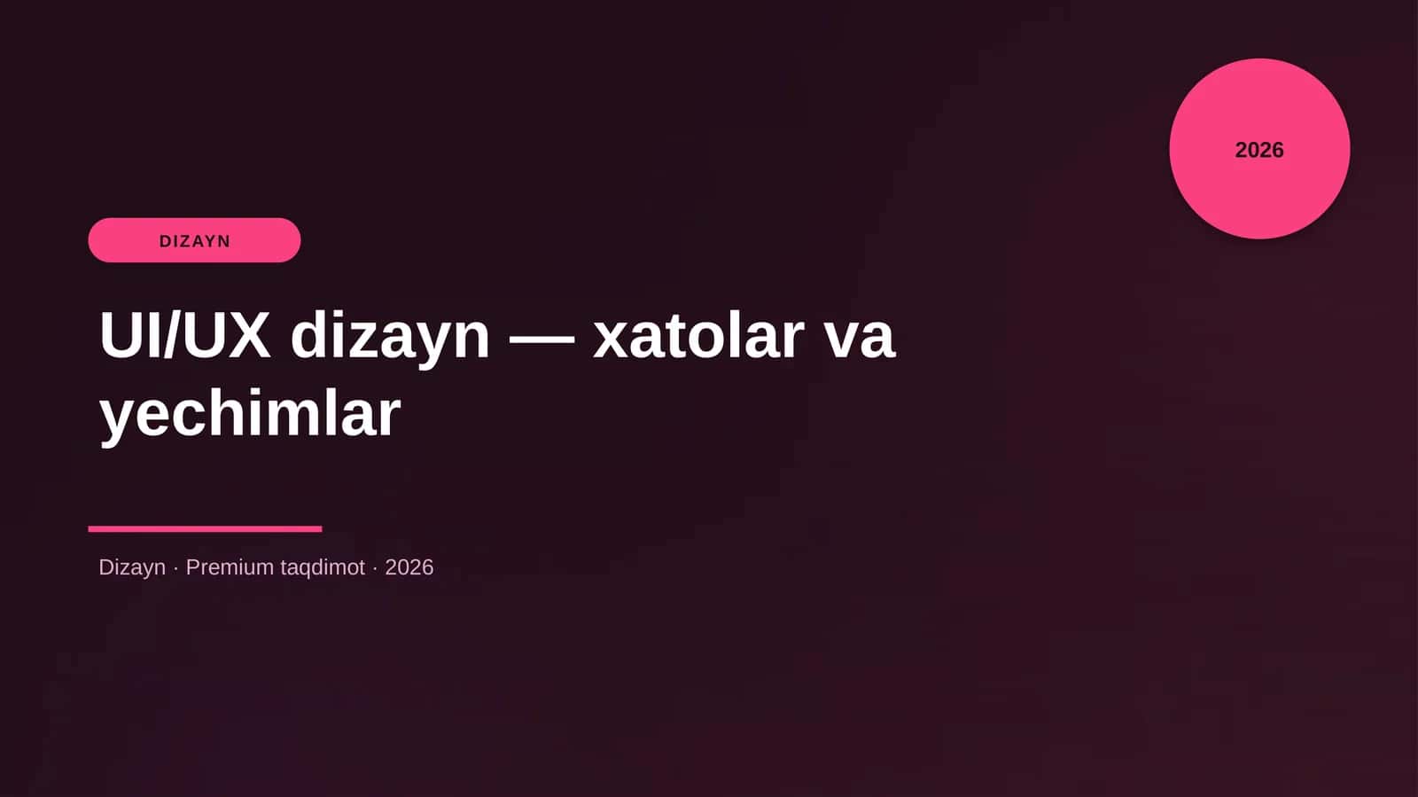 UI/UX dizayn — xatolar va yechimlar