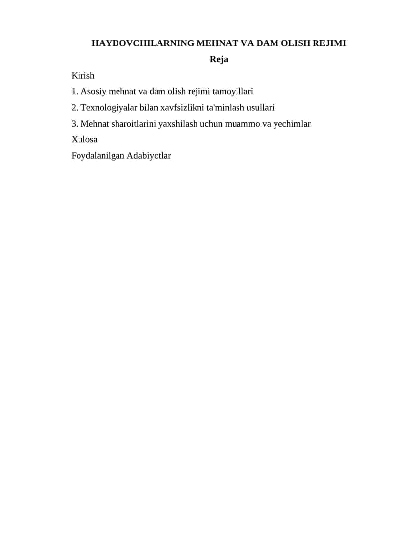 HAYDOVCHILARNING MEHNAT VA DAM OLISH REJIMI