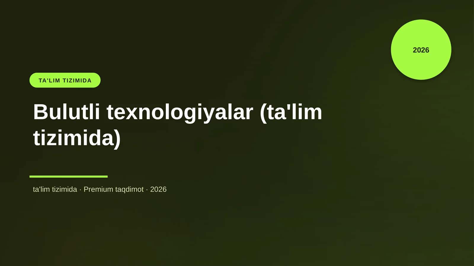 Bulutli texnologiyalar (ta'lim tizimida)