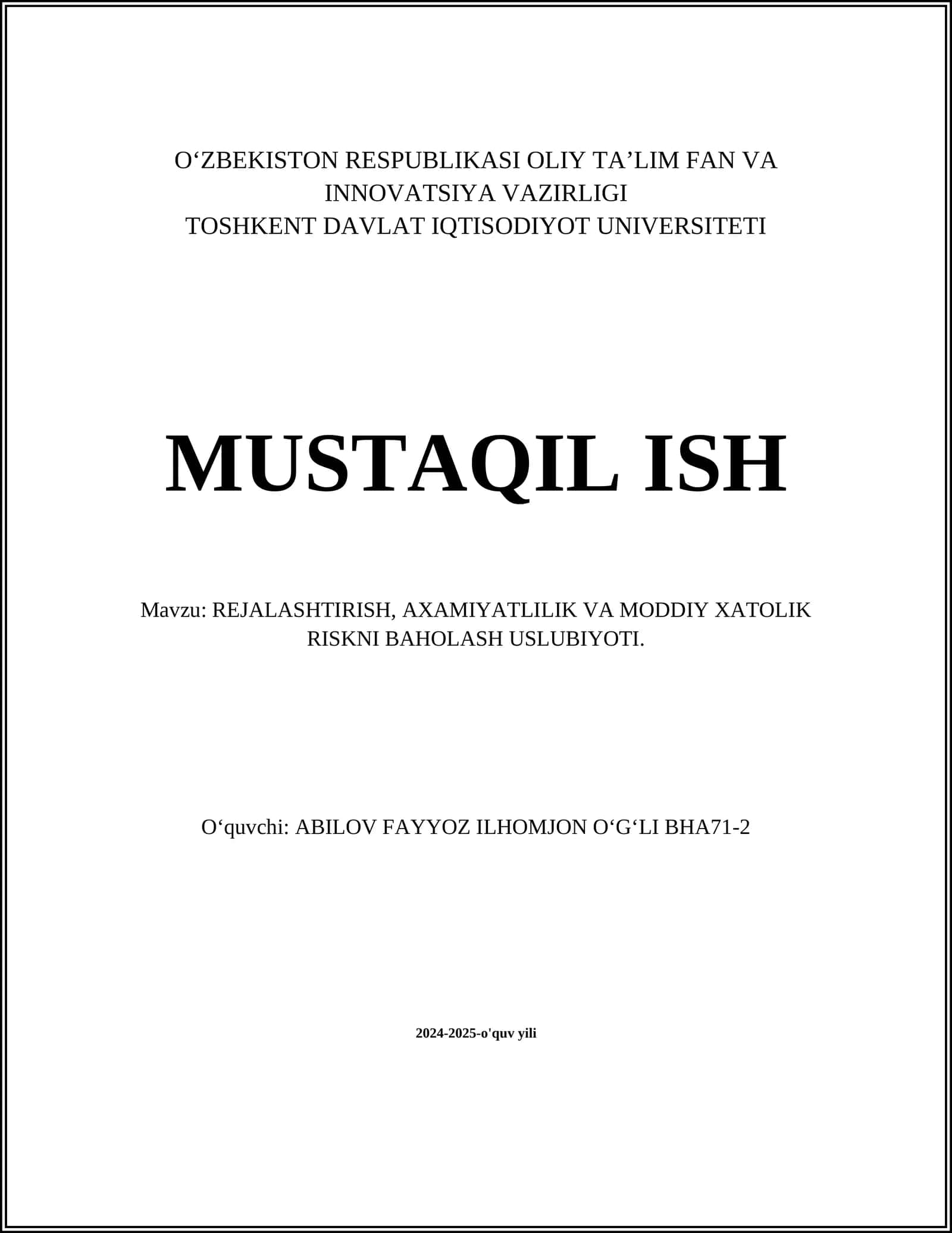 REJALASHTIRISH, AXAMIYATLILIK VA MODDIY XATOLIK RISKNI BAHOLASH USLUBIYOTI