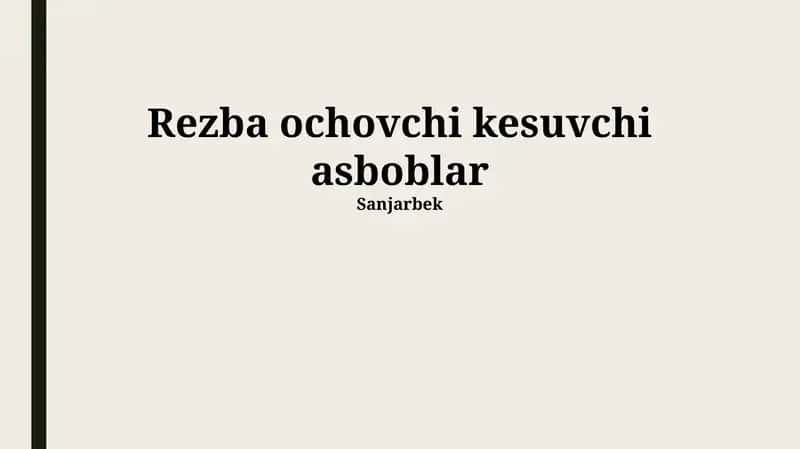 Kesuvchi asboblar