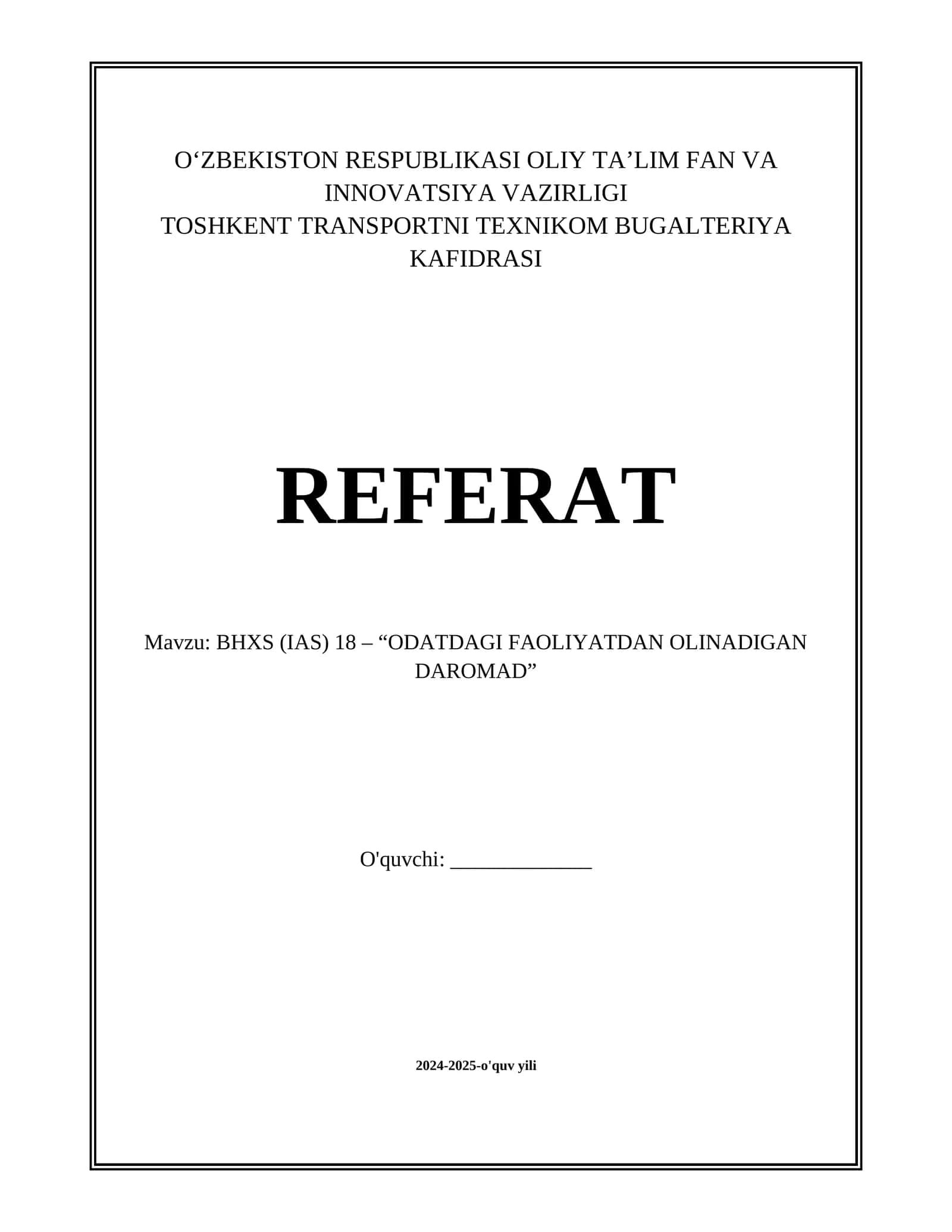 BHXS (IAS) 18 – “ODATDAGI FAOLIYATDAN OLINADIGAN DAROMAD”
