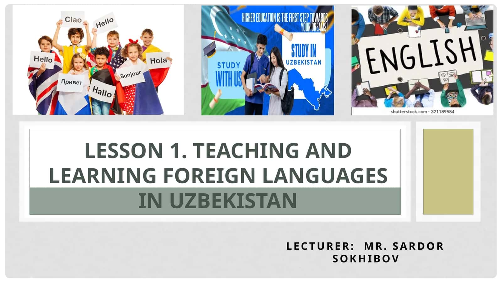 Lesson 1. Teaching and Learning Foreign Languages in Uzbekistan
