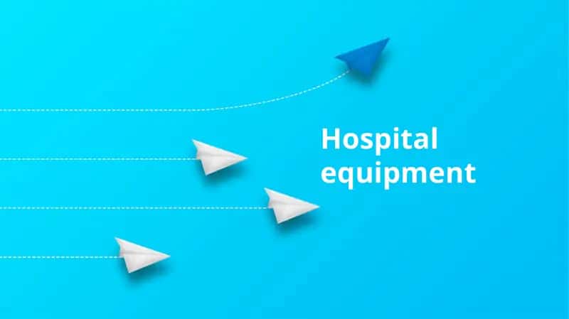 Hospital equipment