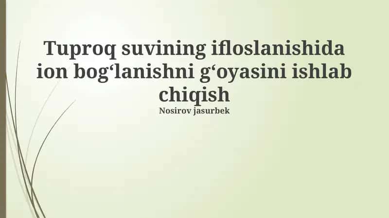 Ion Bog'lanishi va Tuproq Suvining Ifloslanishi Asoslari