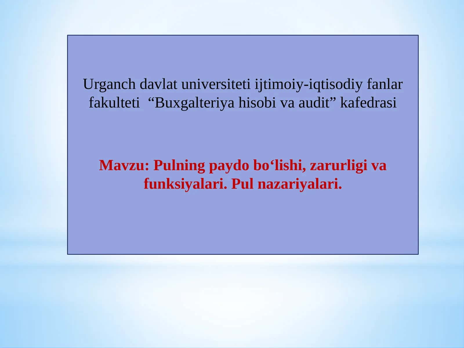 Pulning Paydo Bo'lishi va Audit