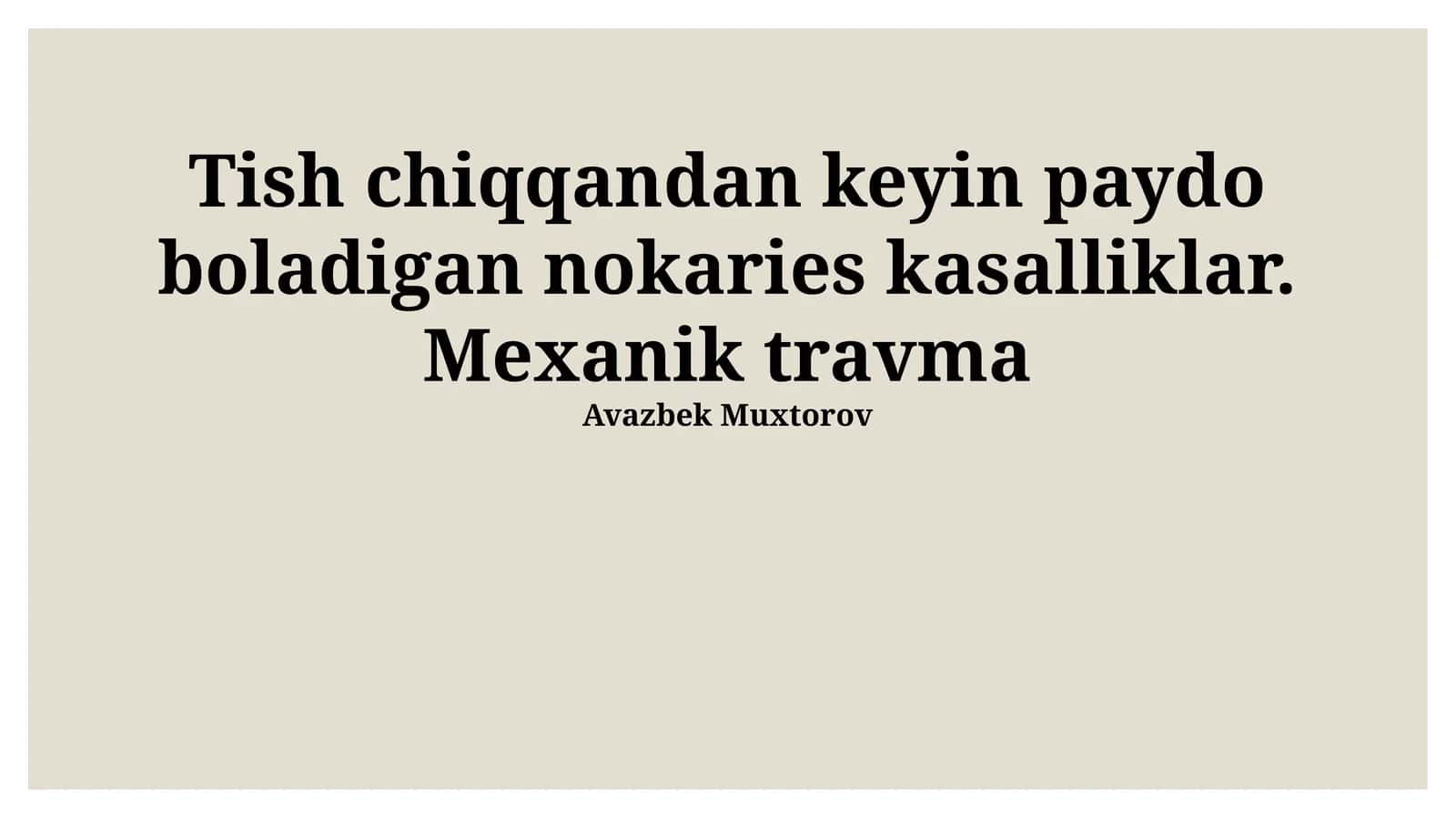 Tish chiqqandan keyin paydo boladigan nokaries kasalliklar. Mexanik travma