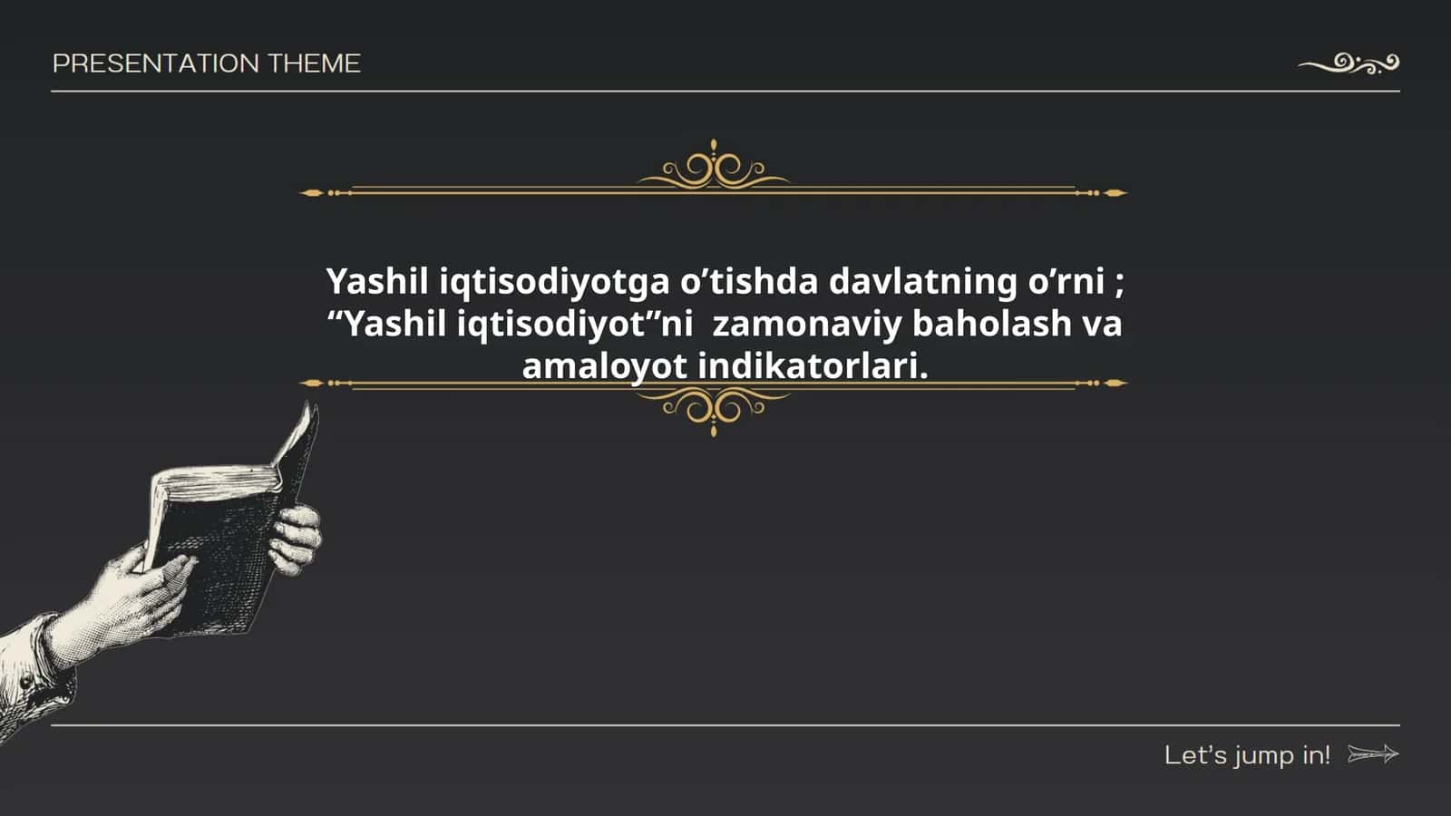 Yashil iqtisodiyotga o’tishda davlatning o’rni